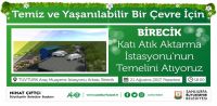 KATI ATIK AKTARMA İSTASYONUNUN TEMELİ ATILIYO